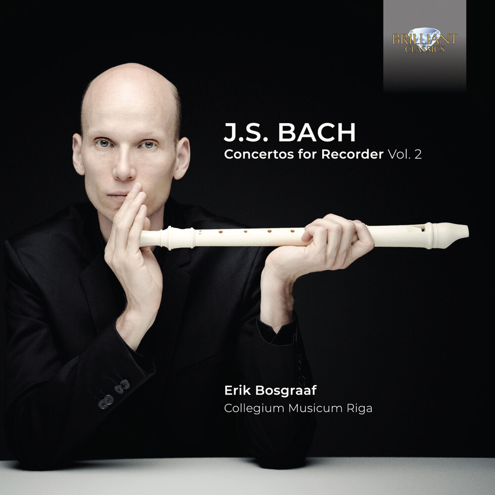 Bach / Bosgraaf / Collegium Musicum Riga - Concertos For Recorder 2