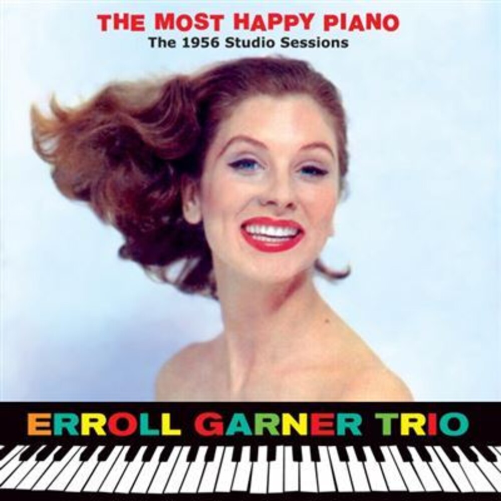 Errol Garner - Most Happy Piano: The 1956 Studio Sessions (Uk)