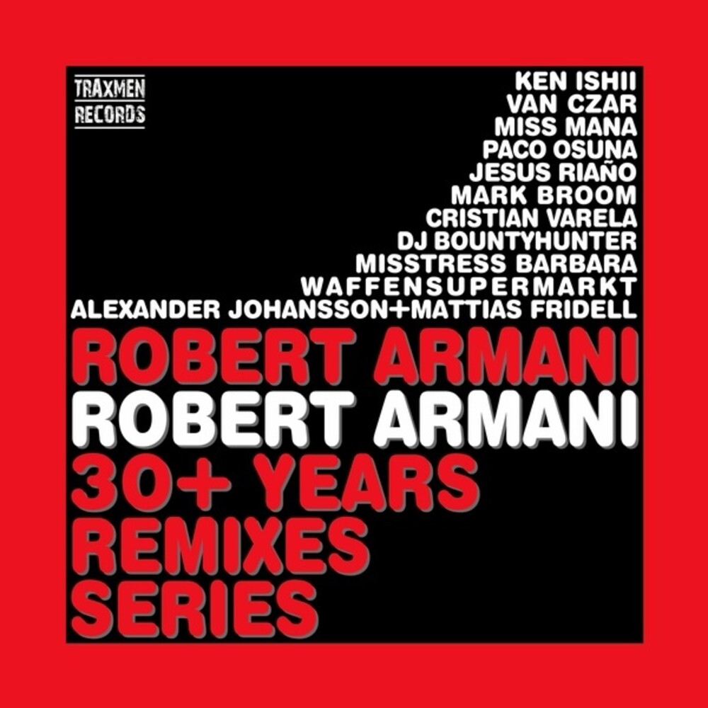 Robert Armani - Robert Armani 30 Years Remixes Series