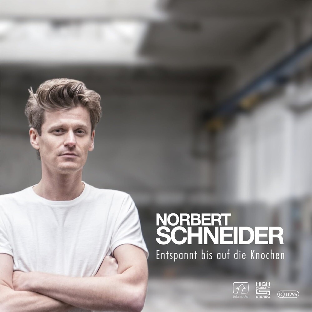 Norbert Schneider - Entspannt Bis Auf Die Knochen (Hol)