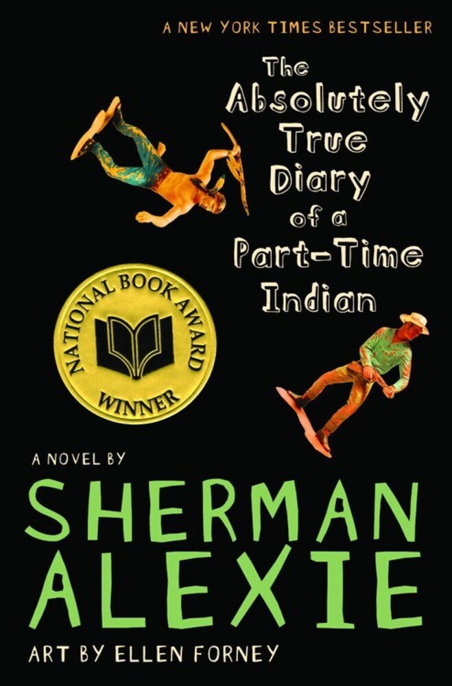 Sherman Alexie - The Absolutely True Diary of a Part-Time Indian
