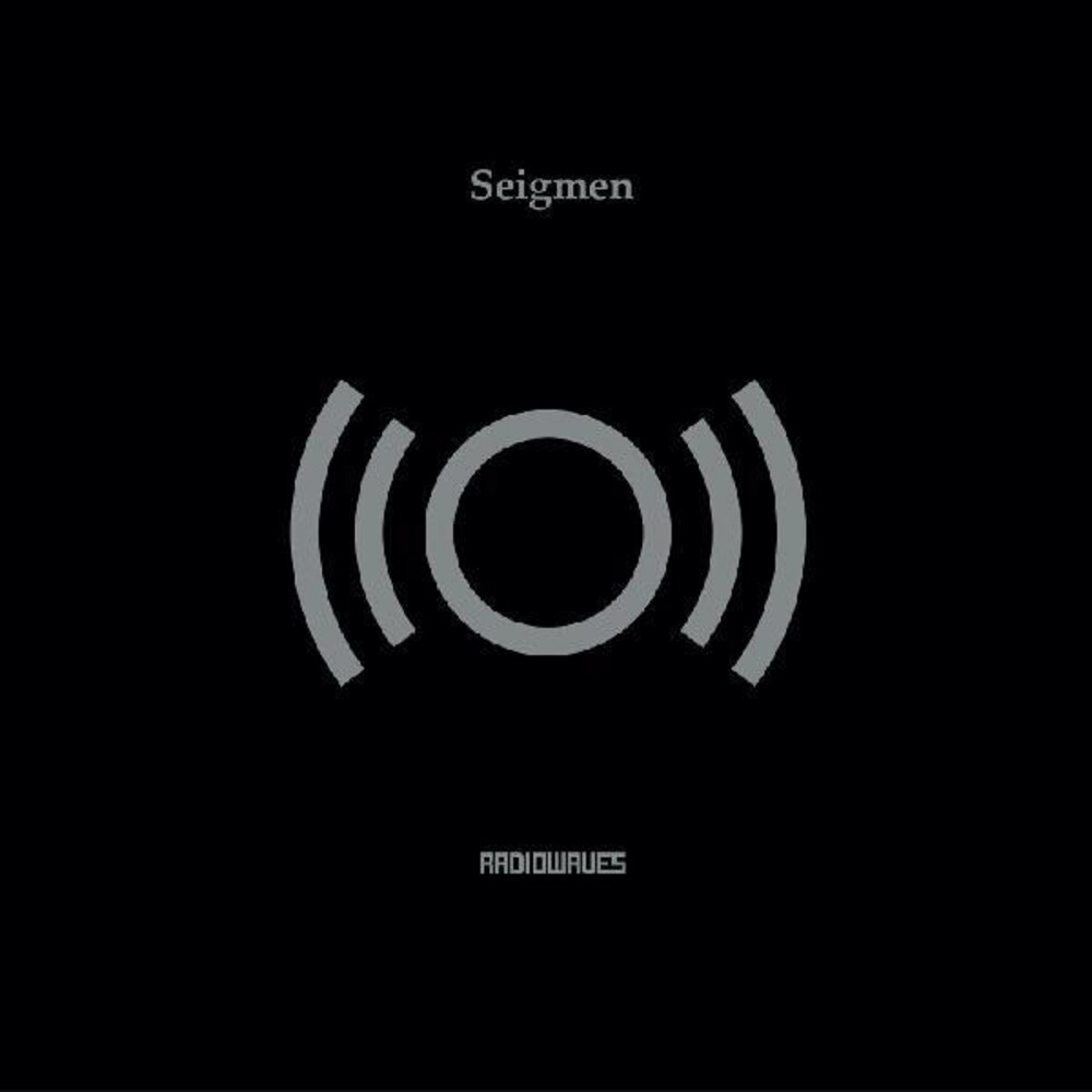 Seigmen - Radiowaves [Reissue] (Uk)