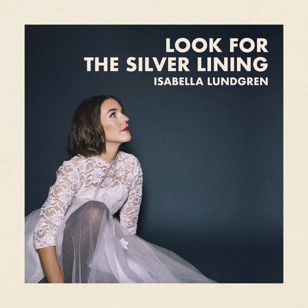 Isabella Lundgren - Look For The Silver Lining / Various