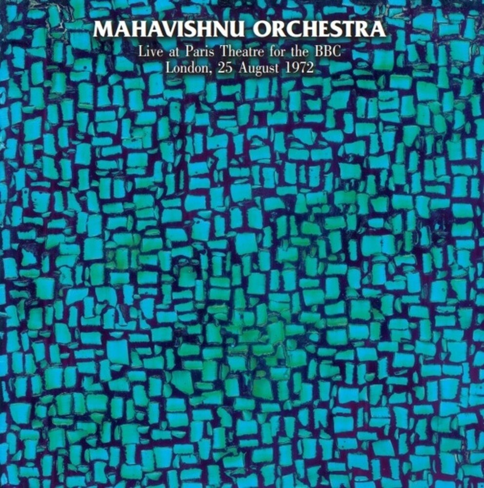 Mahavishnu Orchestra - Live At Paris Theatre Bbc London 25 August 1972