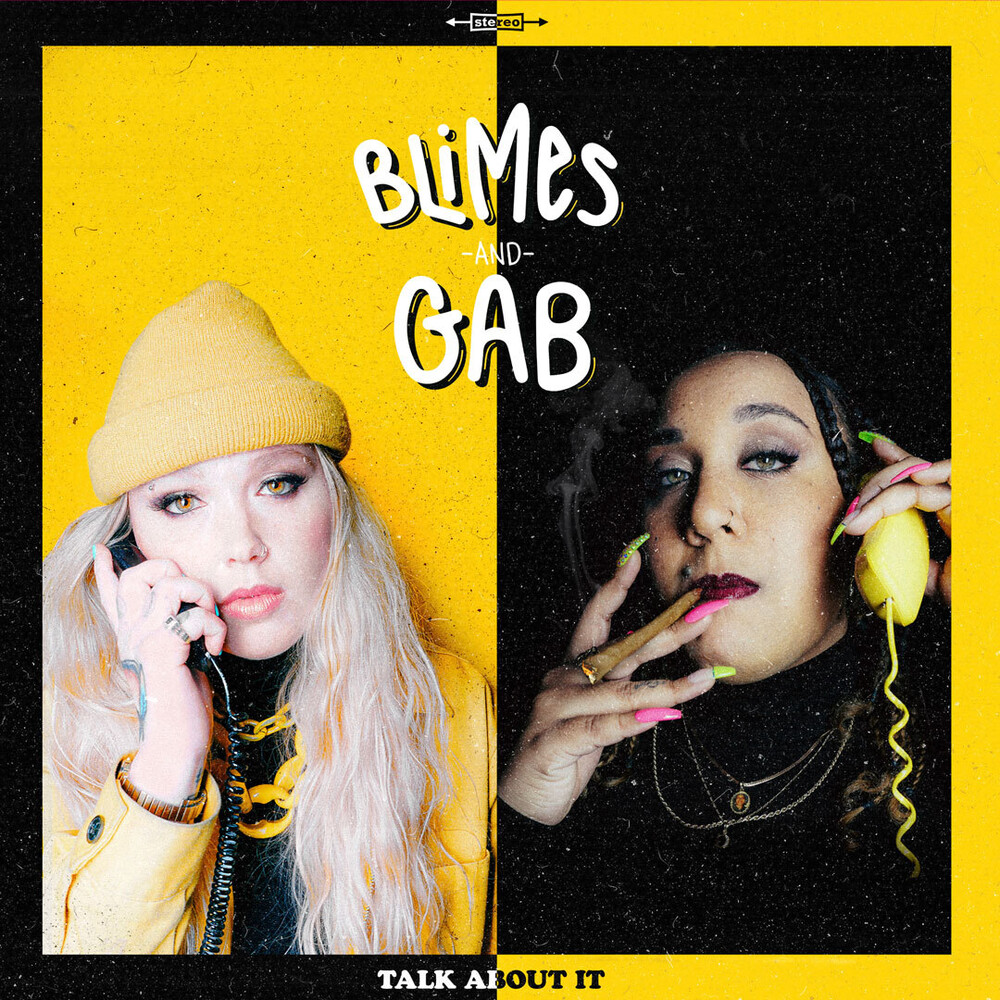 Blimes & Gab - Talk About It (Blk) [Colored Vinyl] (Ylw)