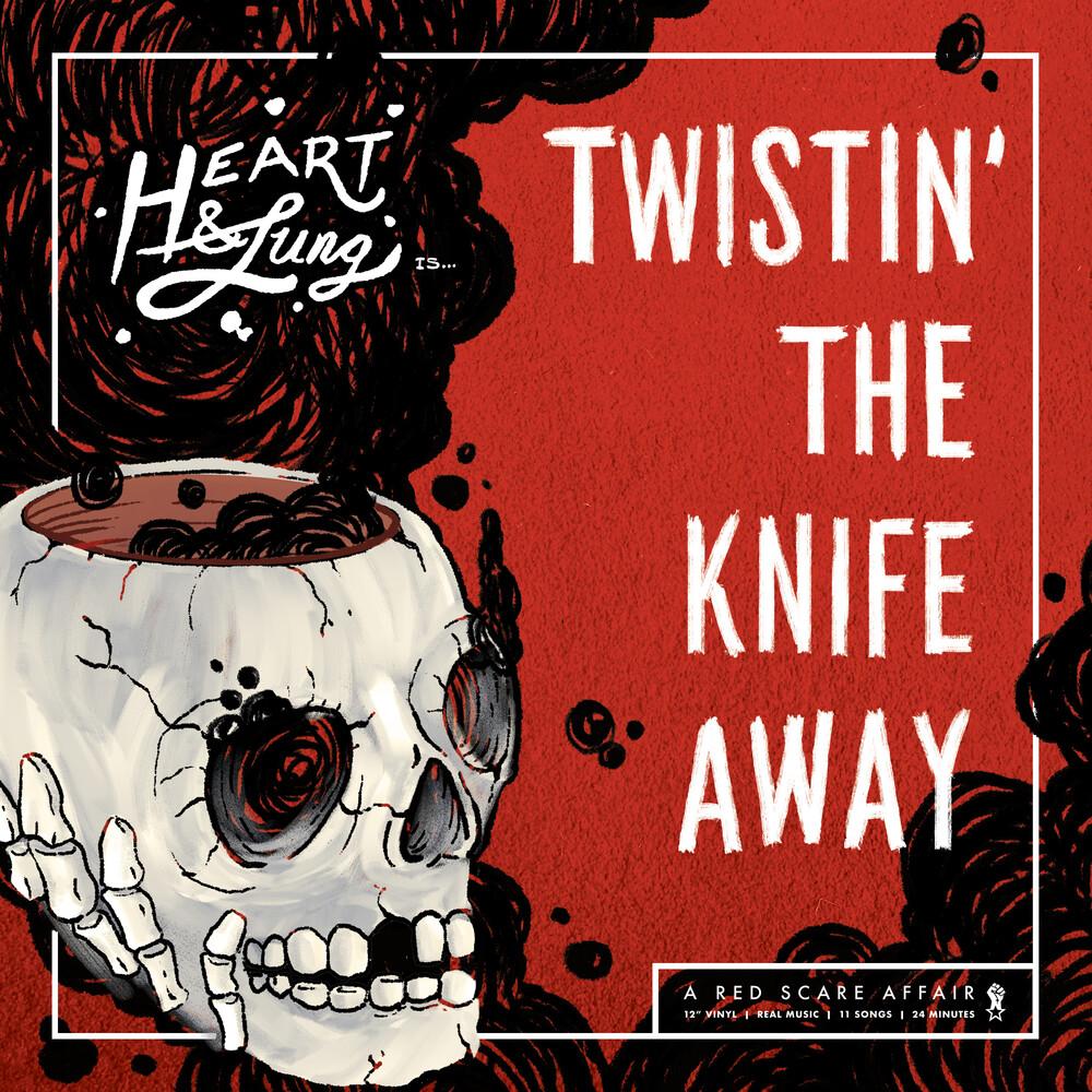 Heart & Lung - Twistin The Knife Away