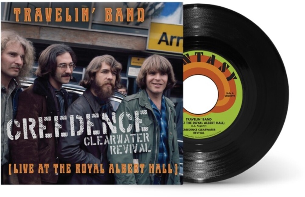 Creedence Clearwater Revival - Travelin' Band (Live At Royal Albert Hall, 1970) [RSD 2022]