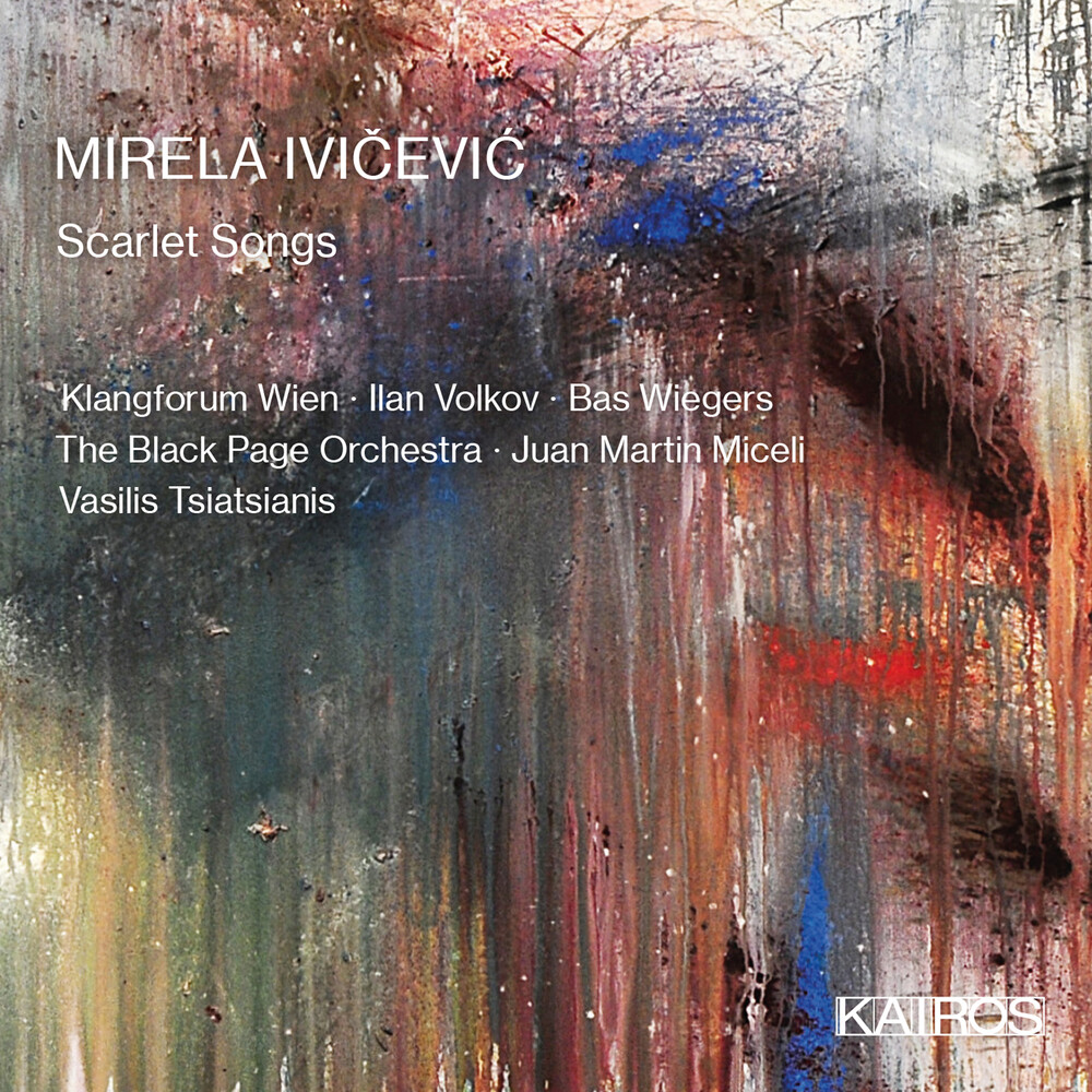 Klangforum Wien & the Black Page Orchestra - Mirela Ivicevic: Scarlet Songs