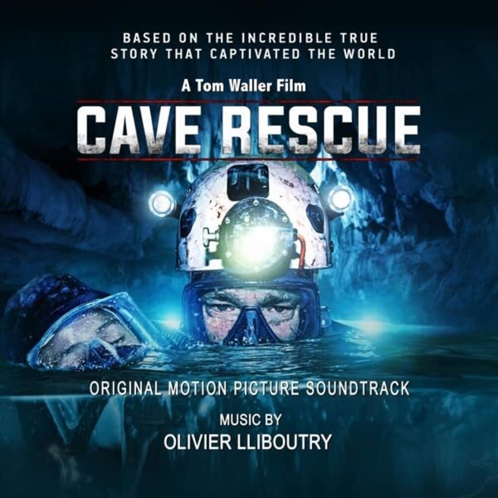 Olivier Lliboutry - Cave Rescue - O.S.T.
