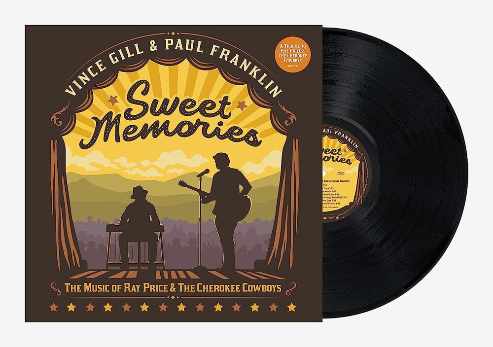 Vince Gill and Paul Franklin - Sweet Memories (The Music of Ray Price & The Cherokee Cowboys) [LP]