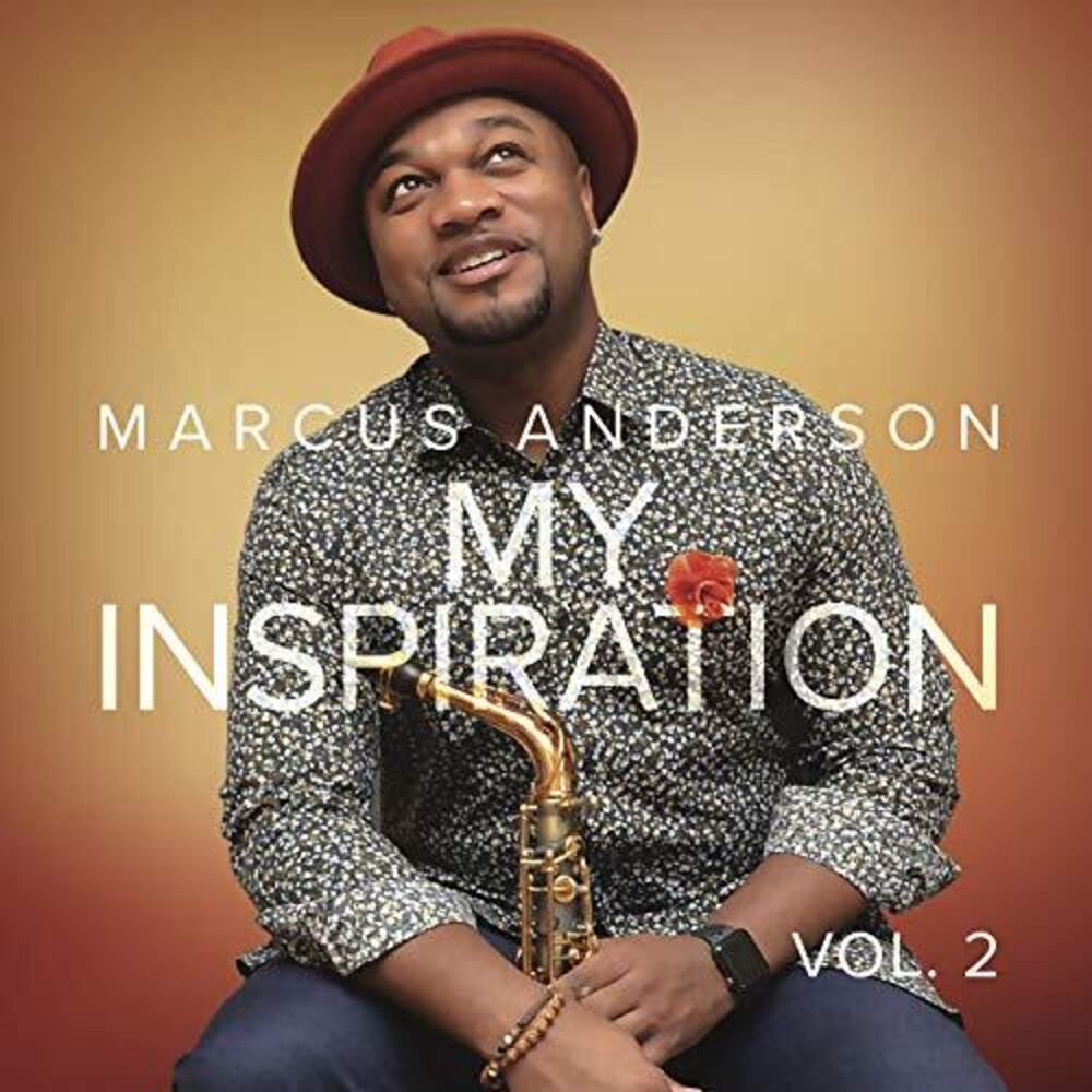 Marcus Anderson - My Inspiration Vol 2