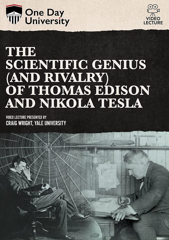 Scientific Genius (and Rivalry) of Thomas Edison - Scientific Genius (And Rivalry) Of Thomas Edison