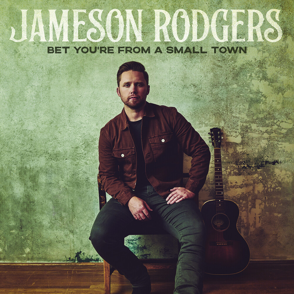 Jameson Rodgers - Bet You're From A Small Town