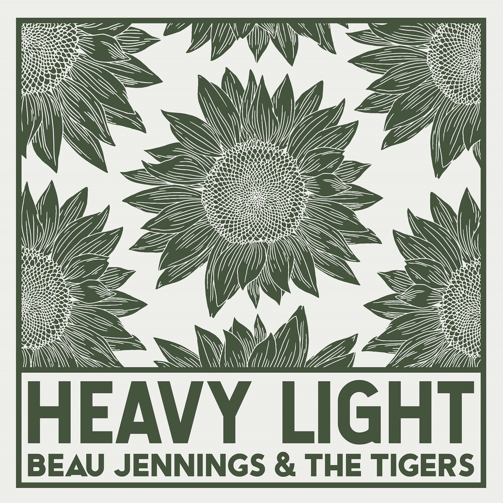 Beau Jennings  & Tigers - Heavy Light