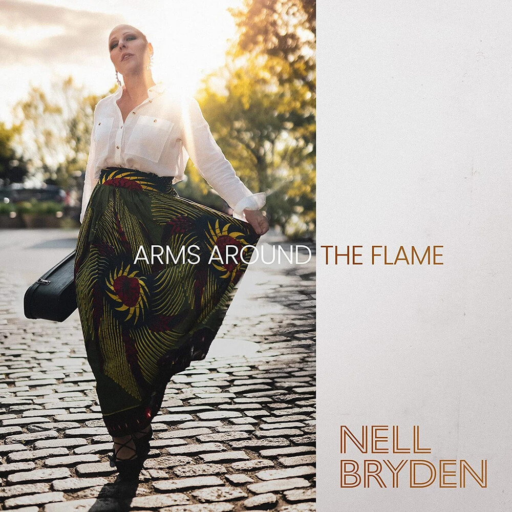 Nell Bryden - Arms Around The Flame (Uk)