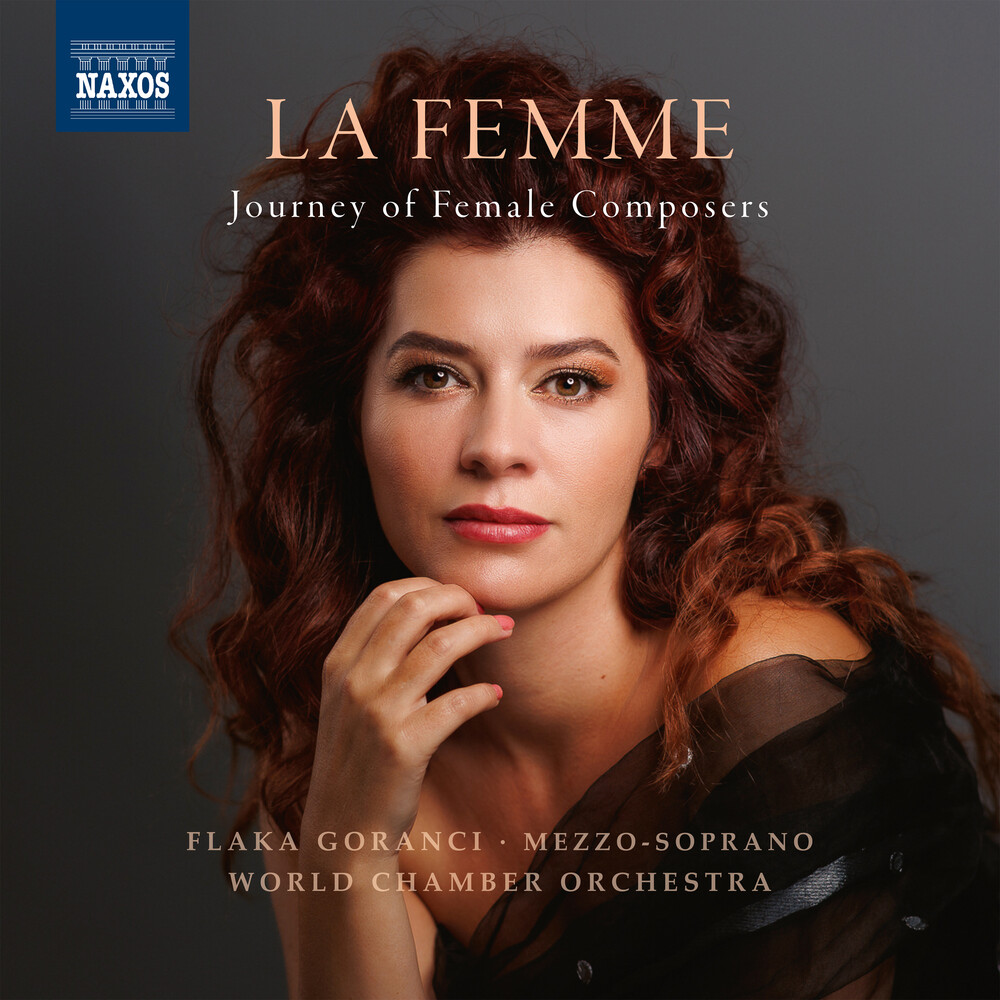Goranci, Flaka / World Chamber Orch - La Femme: Journey of Female Composers