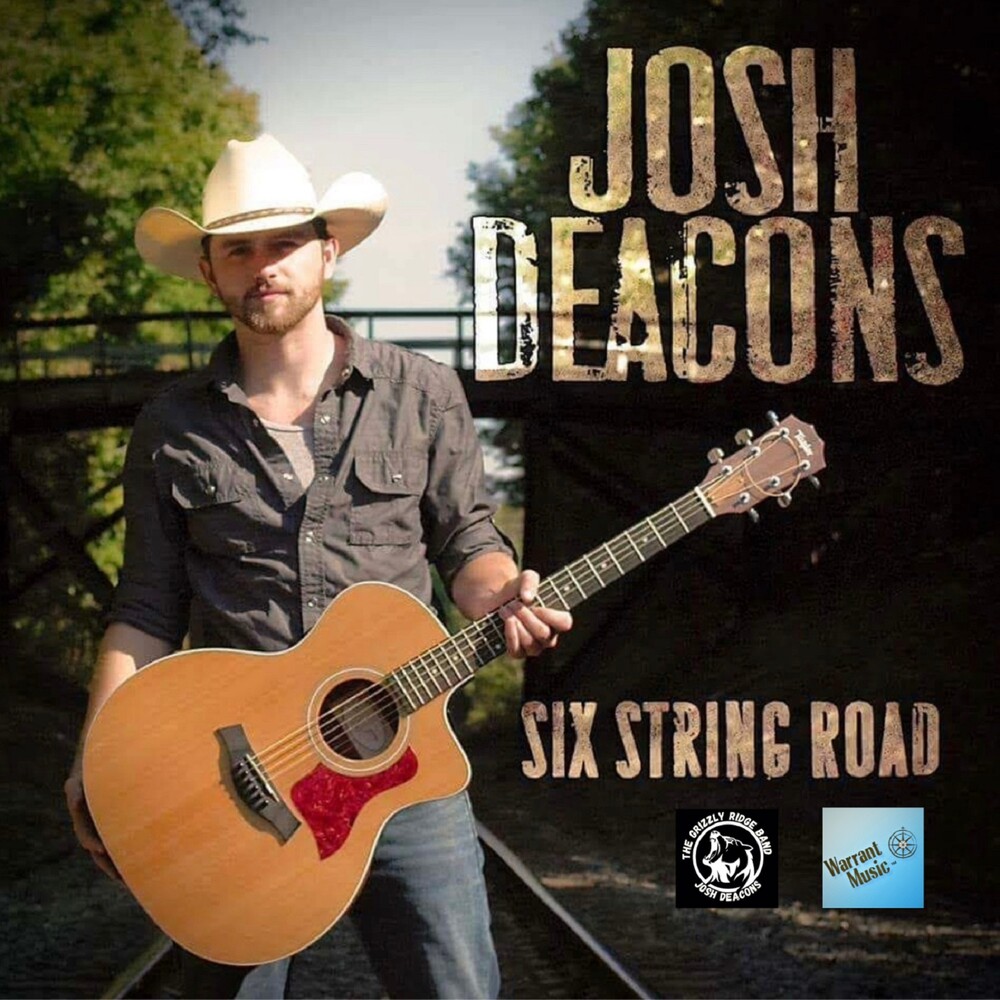 Deacons, Josh - Six String Road