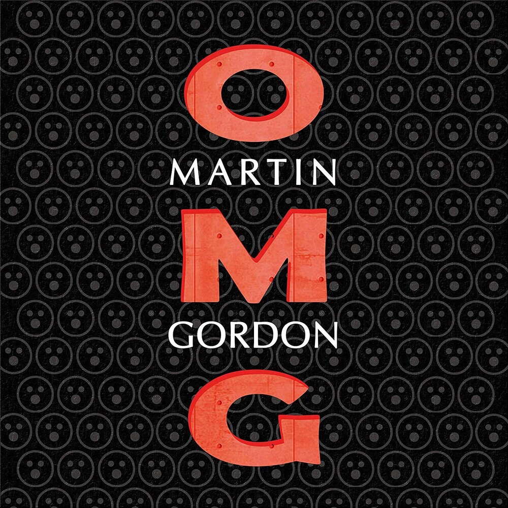 Martin Gordon - OMG!