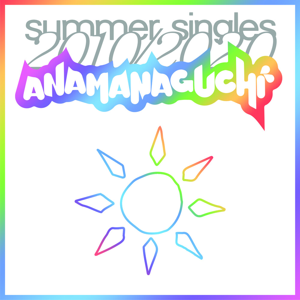 Anamanaguchi - Summer Singles 2010/2020