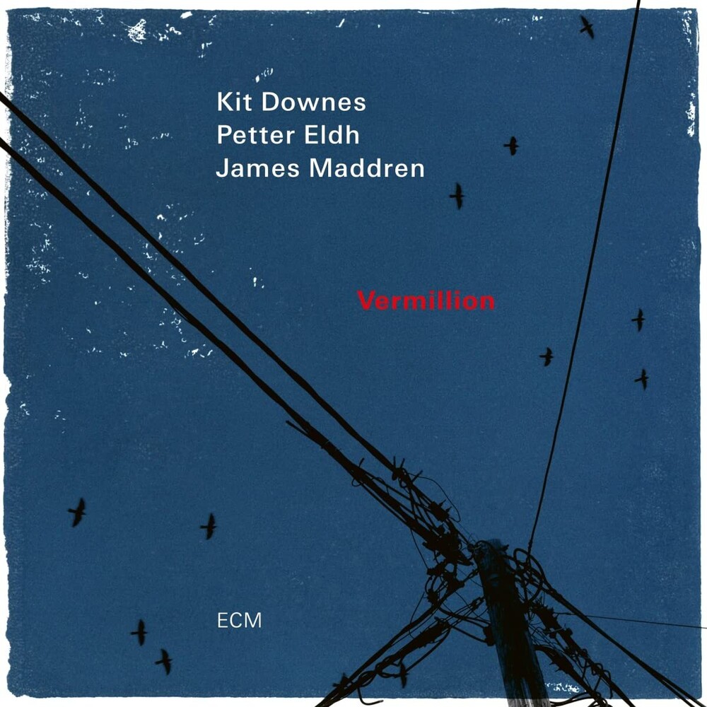 Kit Downes  / Eldh,Petter / Maddren,James - Vermillion