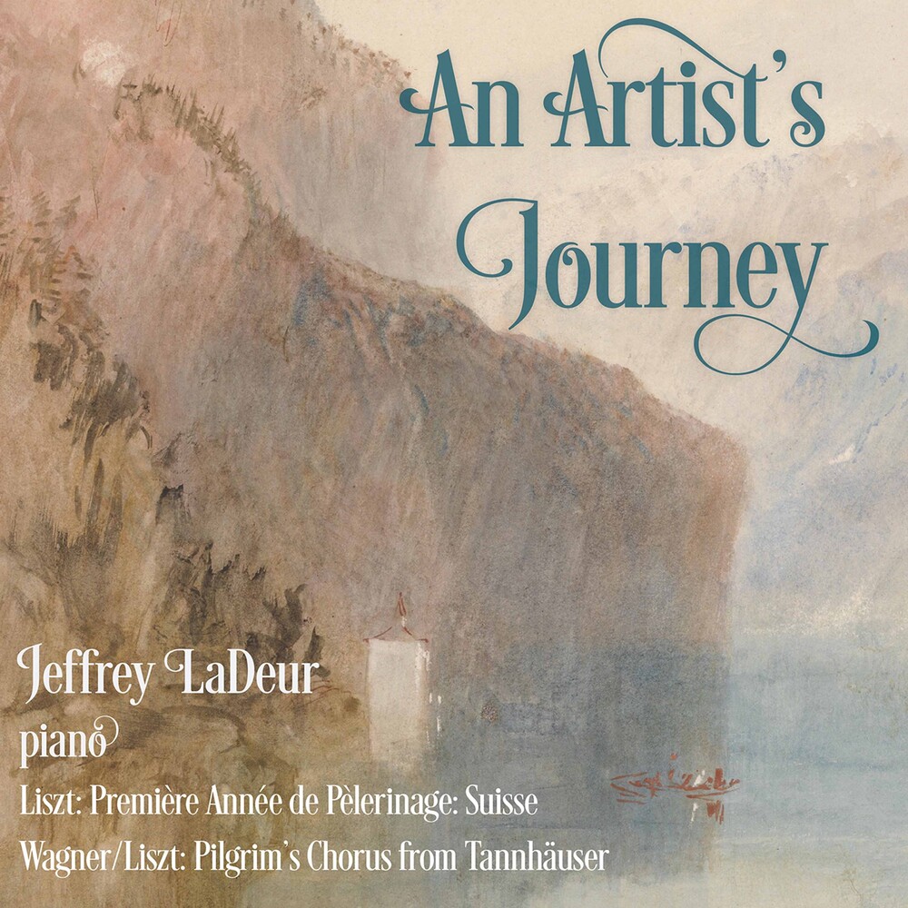 Liszt / Ladeur - An Artist's Journey