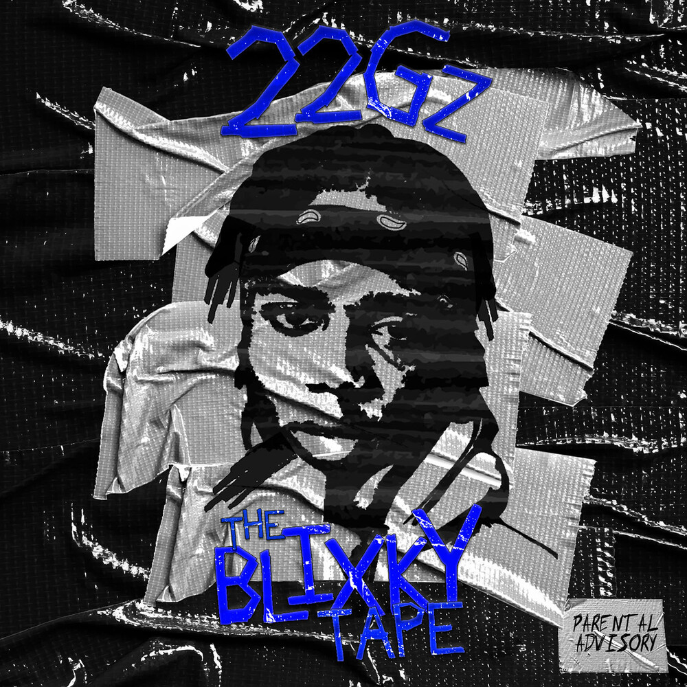 22gz - Blixky Tape (Mod)