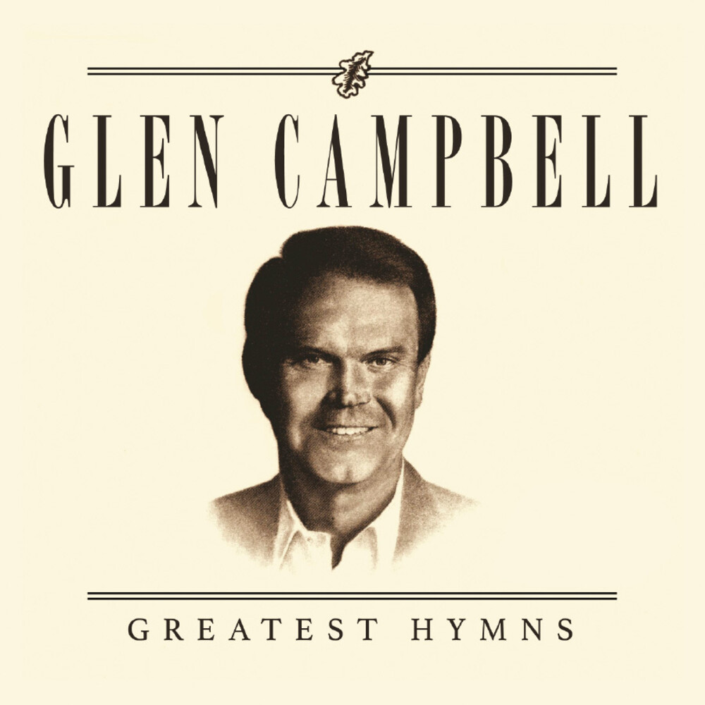 Glenn Campbell - Greatest Hymns