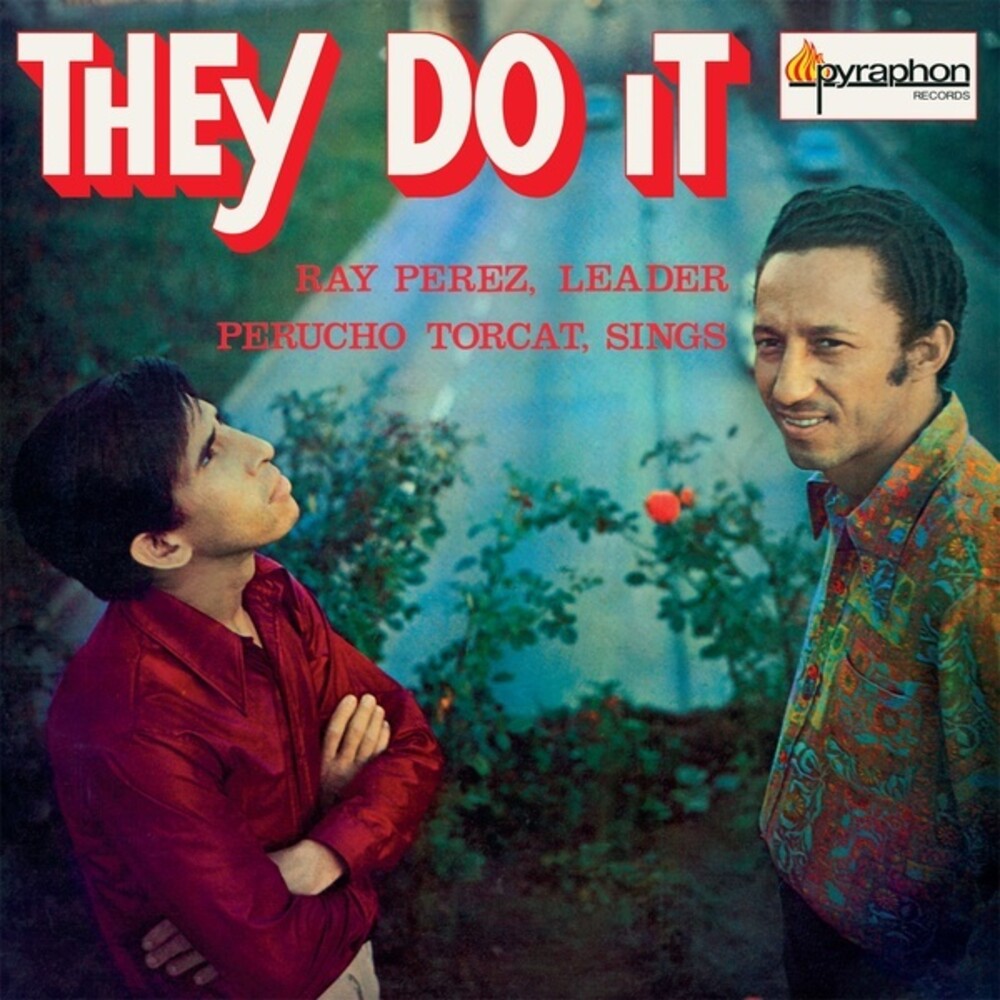Ray Perez  / Perucho Torcat - They Do It