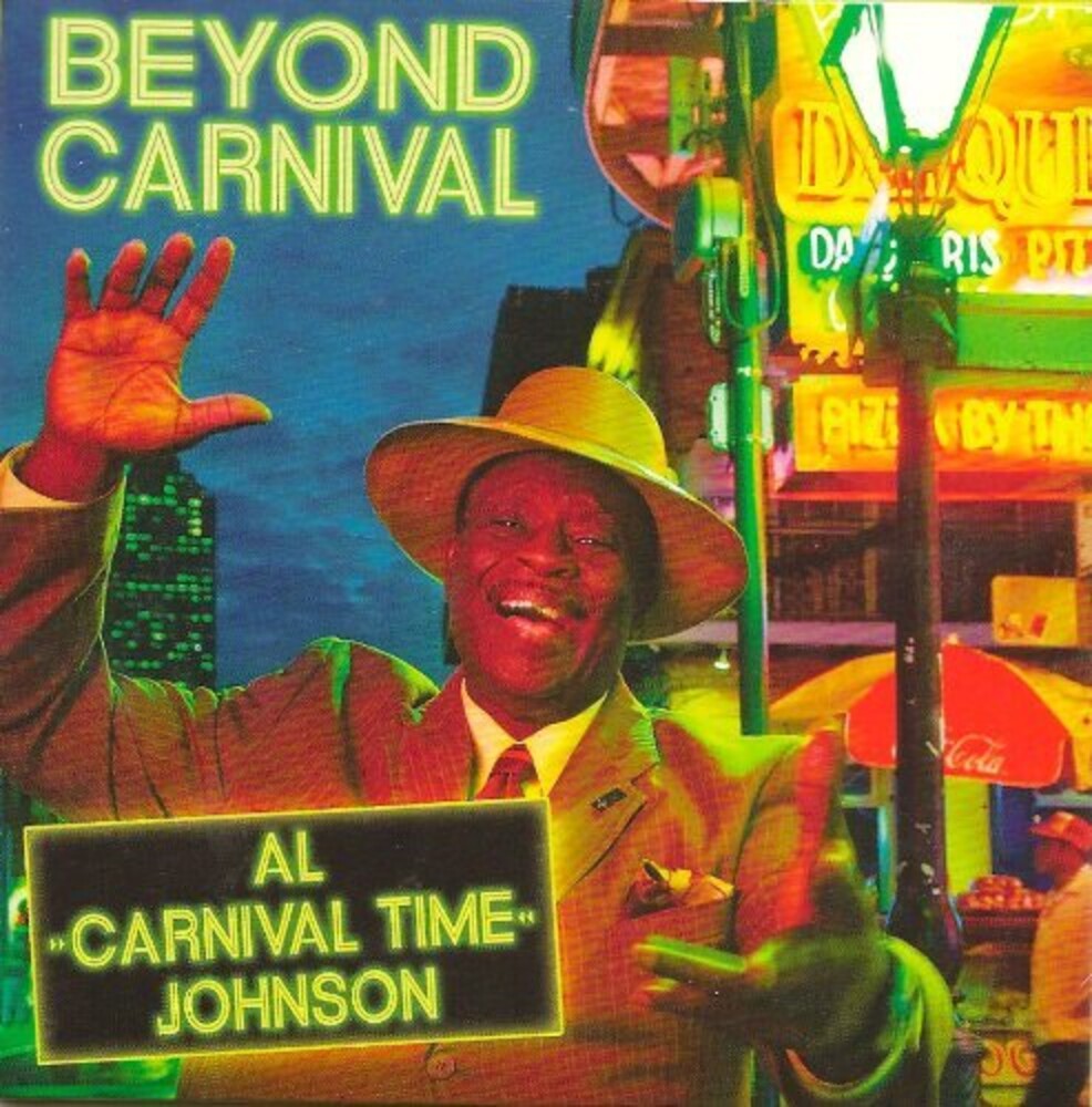 Al Johnson - Beyond Carnival