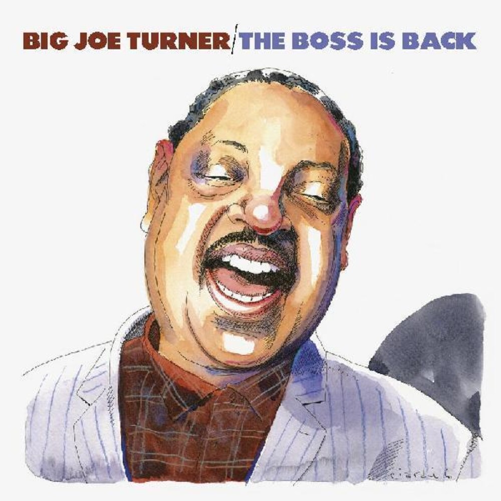 Big Joe Turner - Boss Is Back