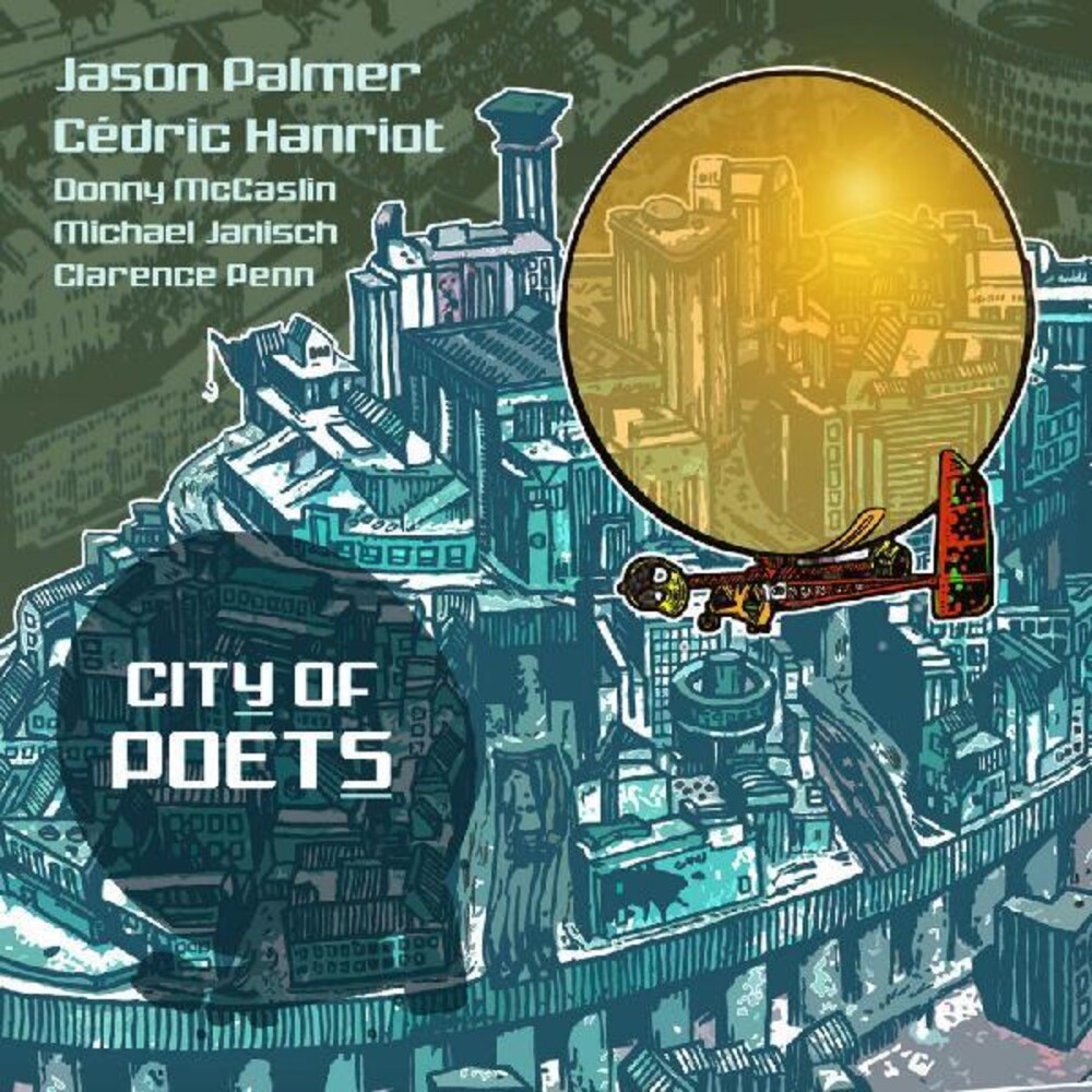 Jason Palmer  / Hanriot,Cedric - City Of Poets (Uk)