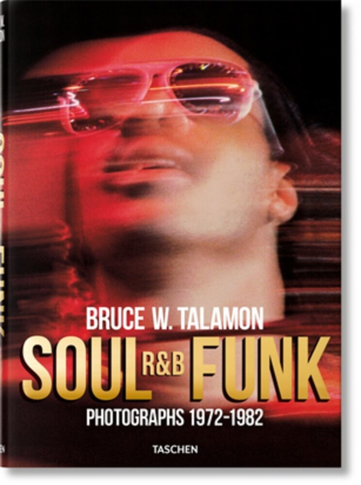 Pearl Cleage  / Golden,Reuel / Talamon,Bruce W - Soul R&B Funk Photographs 1972 1982 (Hcvr)