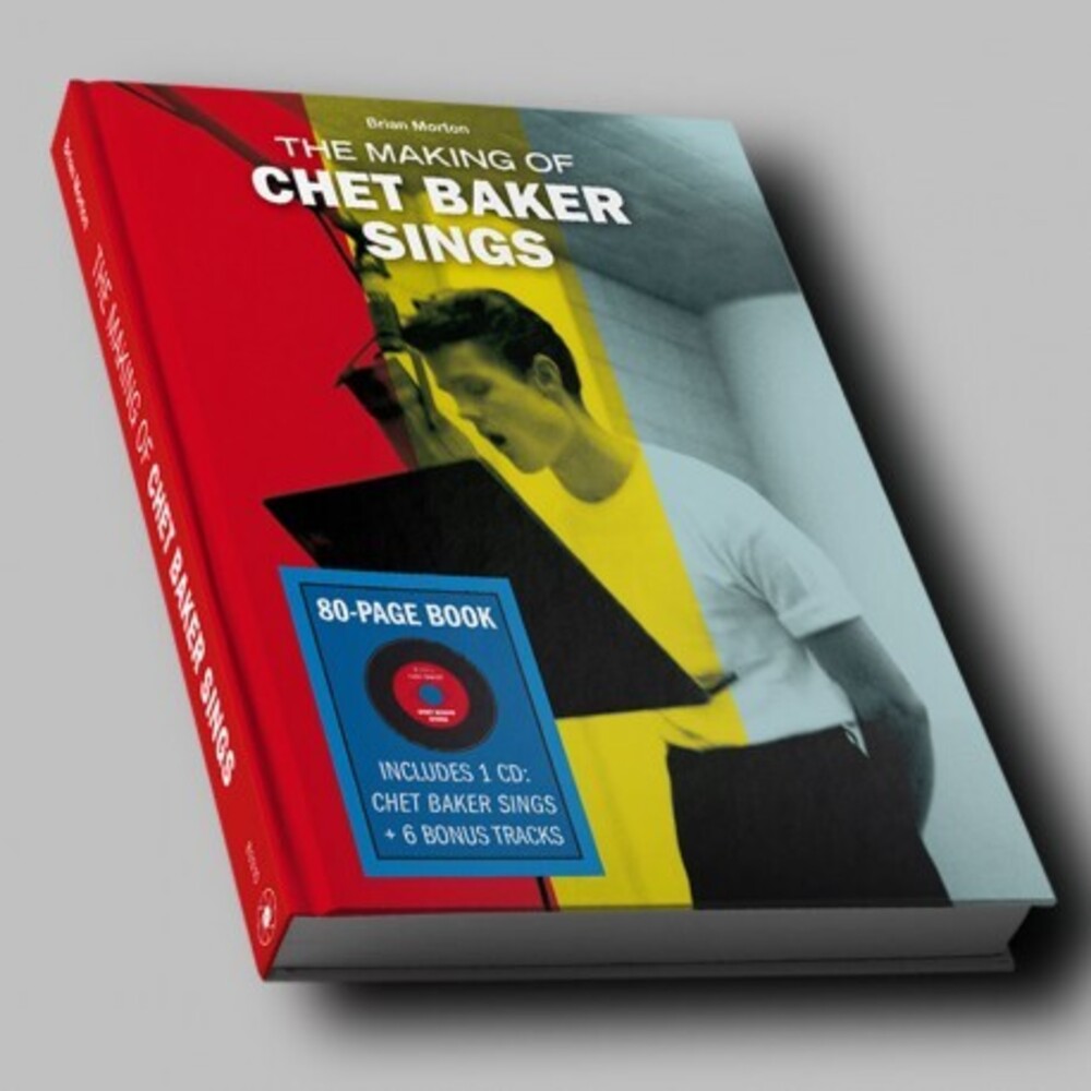 Chet Baker - Making Of Chet Baker Sings [CD With 80 Page Book]