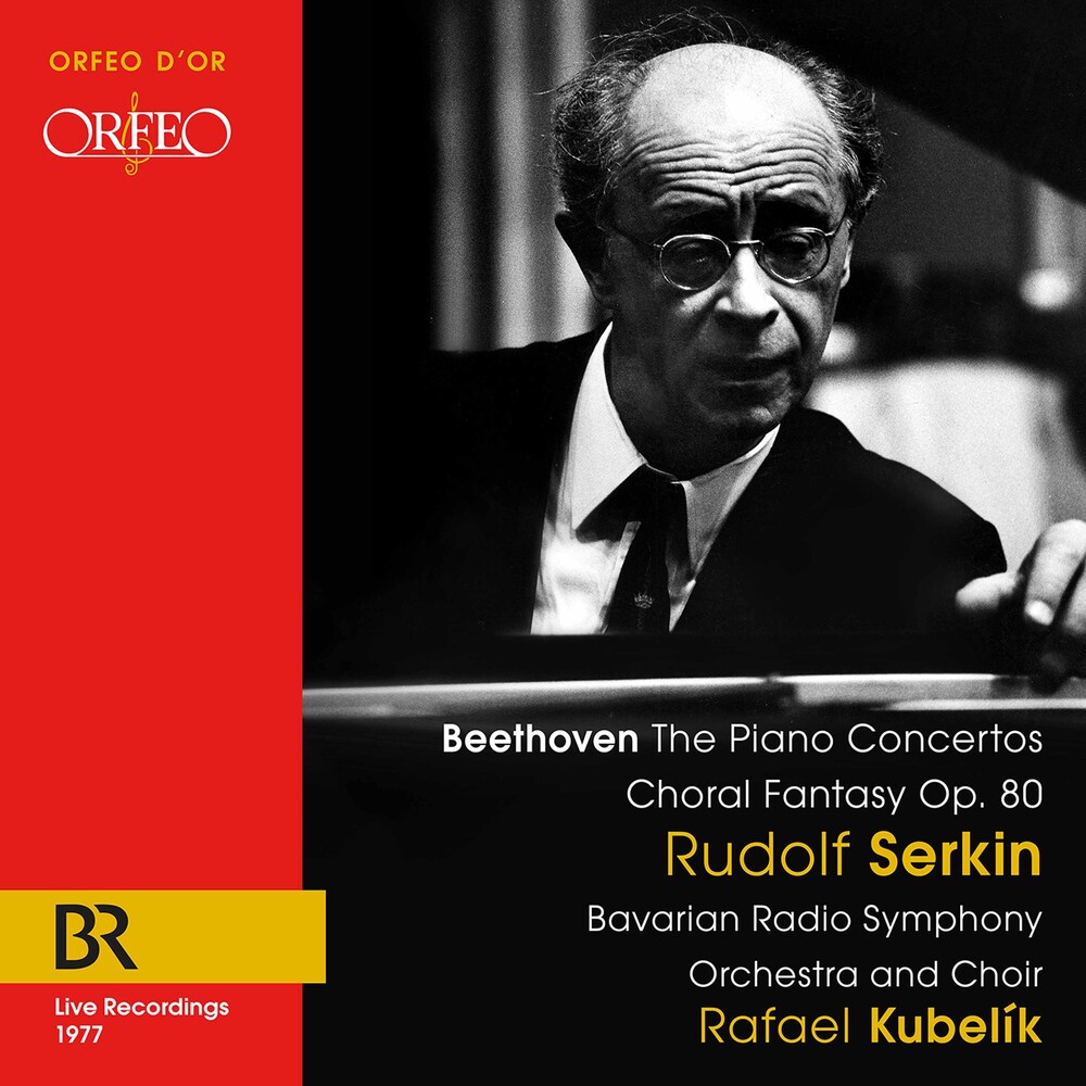 Beethoven / Serkin / Kubelik - Piano Concertos