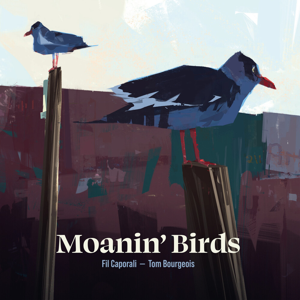 Fil Caporali  / Bourgeois,Tom - Moanin' Birds [Digipak]
