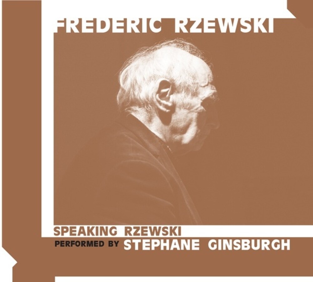 Rzewski Frederic - Speaking Rzewski
