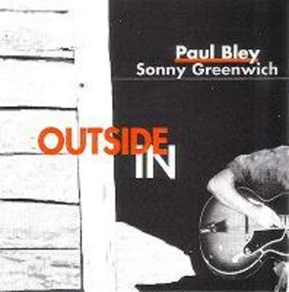 Bley, Paul / Greenwich, Sonny - Outside In (Remastered)