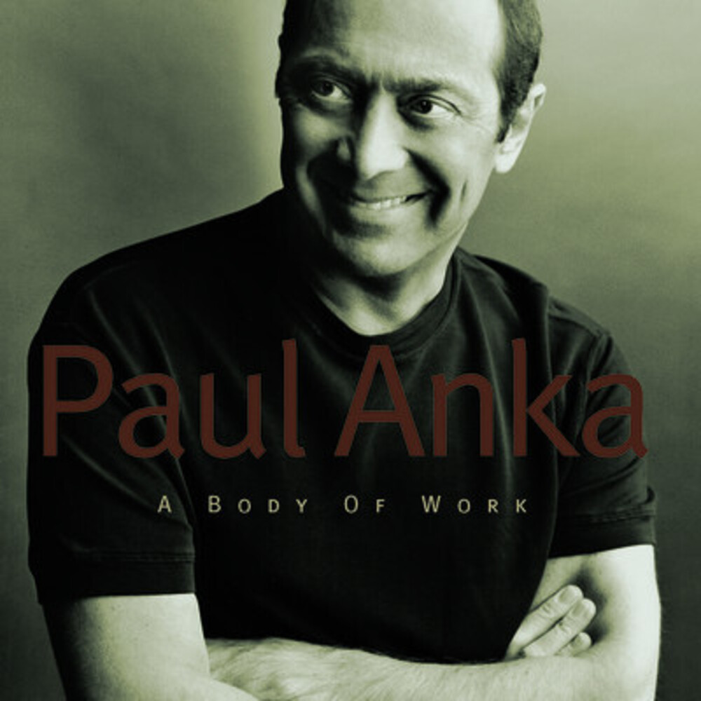 Paul Anka - Body of Work