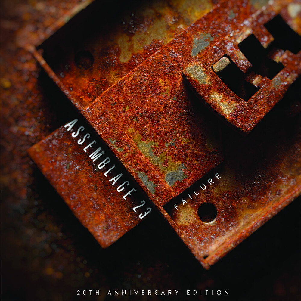 Assemblage 23 - Failure [Limited Edition] (Aniv) [Remastered]