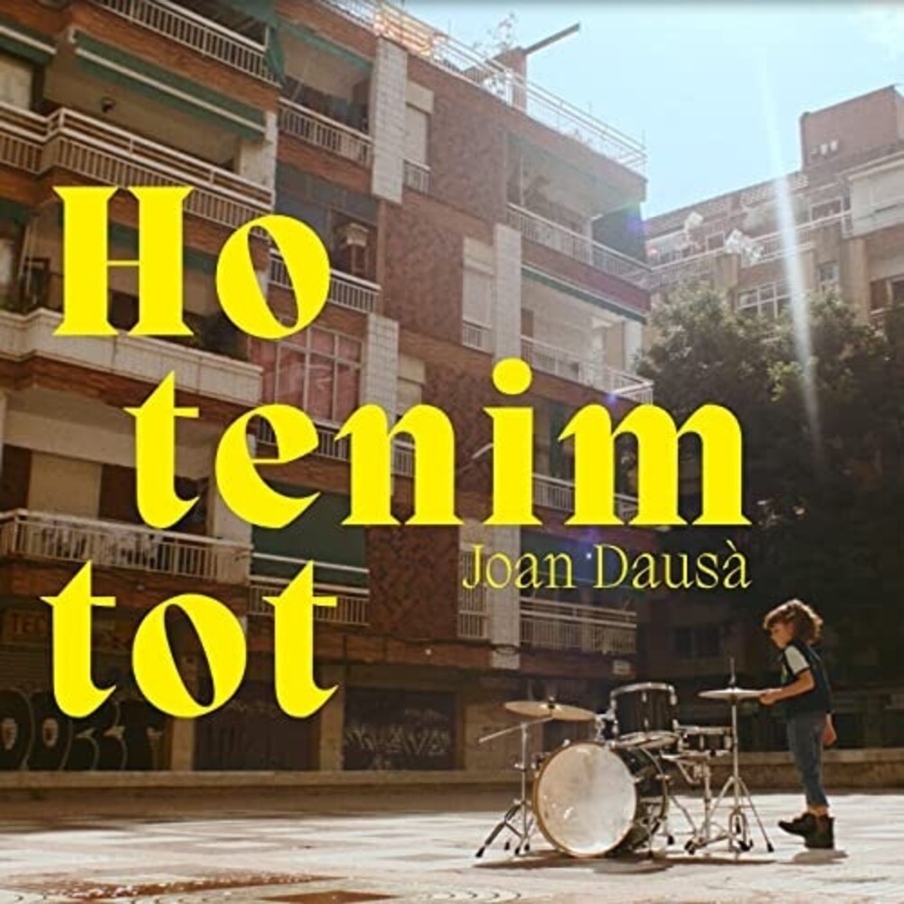 Joan Dausa - Ho Tenim Tot (Spa)