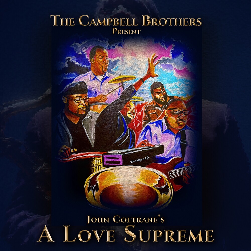 Campbell Brothers - Campbell Brothers Present John Coltrane's A Love