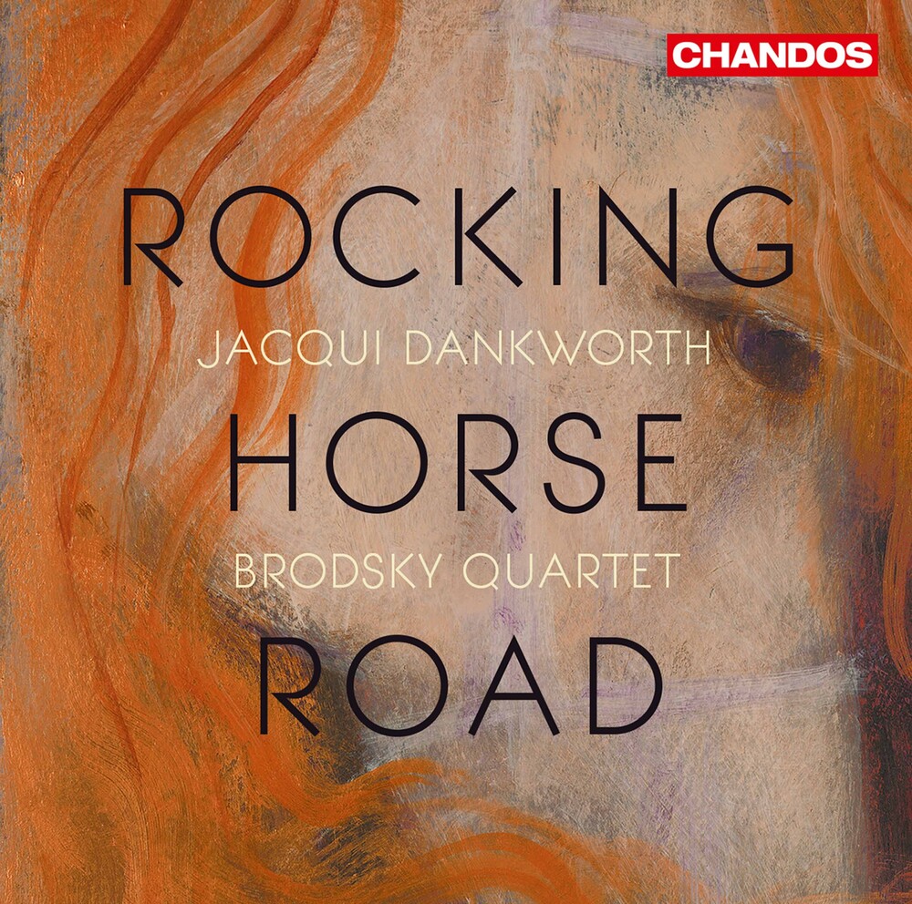 Brough / Dankworth / Broadsky Quartet - Rocking Horse Road