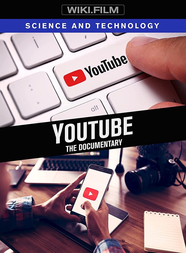 Youtube: The Documentary - Youtube: The Documentary