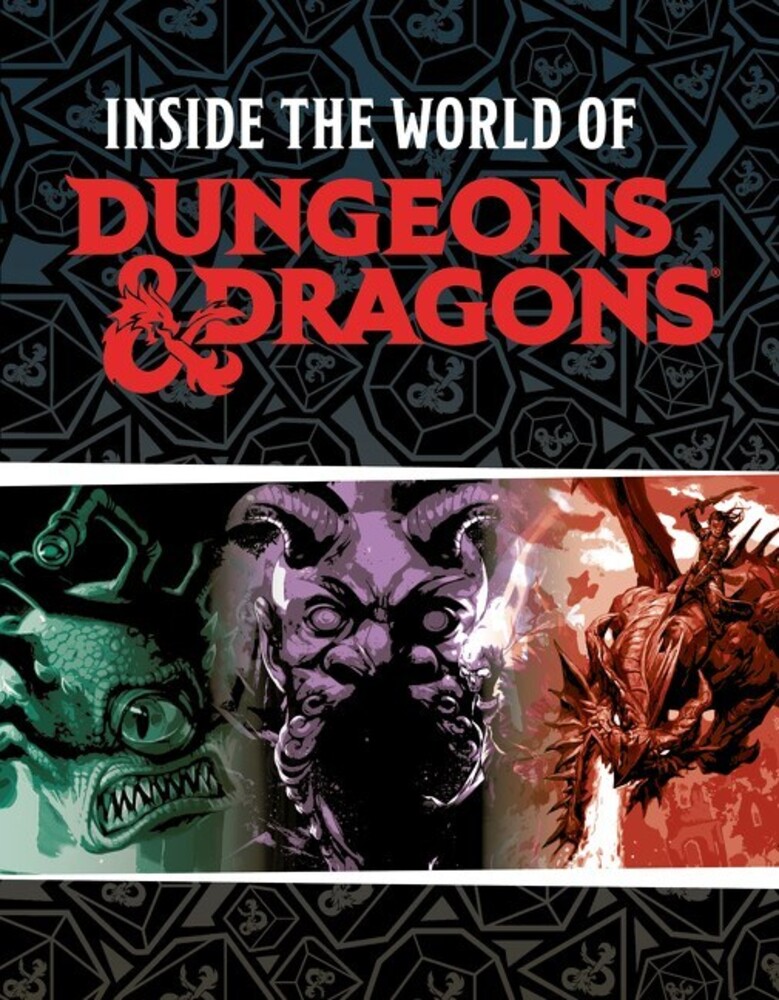 Rae, Susie - Dungeons & Dragons: Inside the World of Dungeons & Dragons (Dungeons & Dragons, D&D)