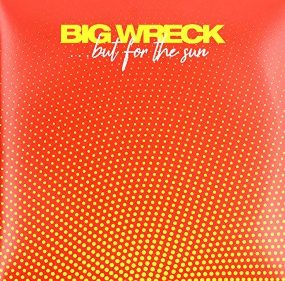 Big Wreck - ...But For The Sun [Import LP]