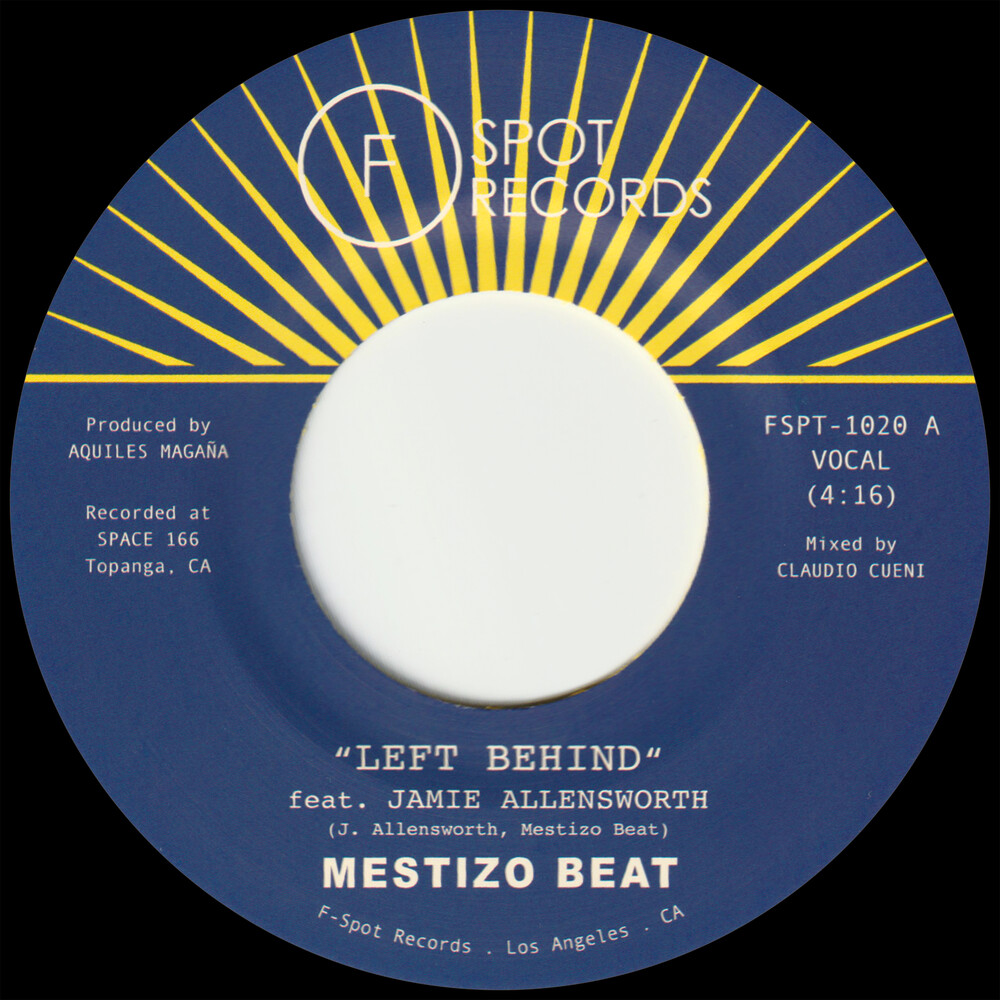 Mestizo Beat - Left Behind / I Want You