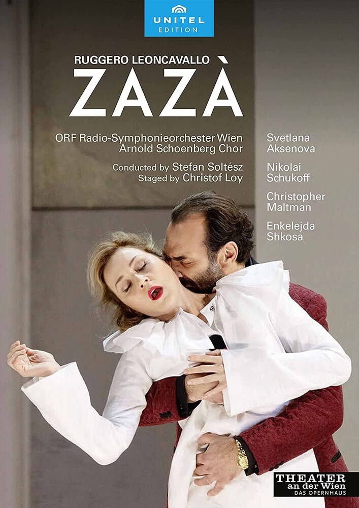 Leoncavallo / Arnold Schoenberg Chor - Zaza