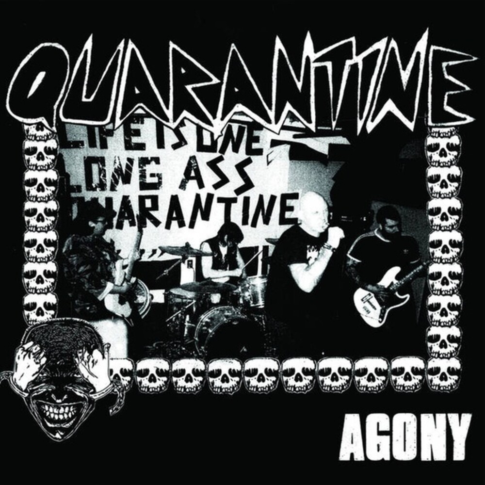 Quarantine - Agony