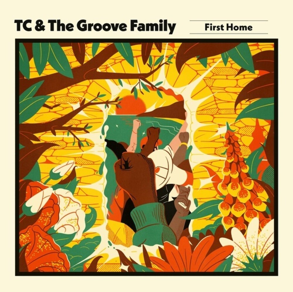 Tc & The Groove Family - First Home (Uk)