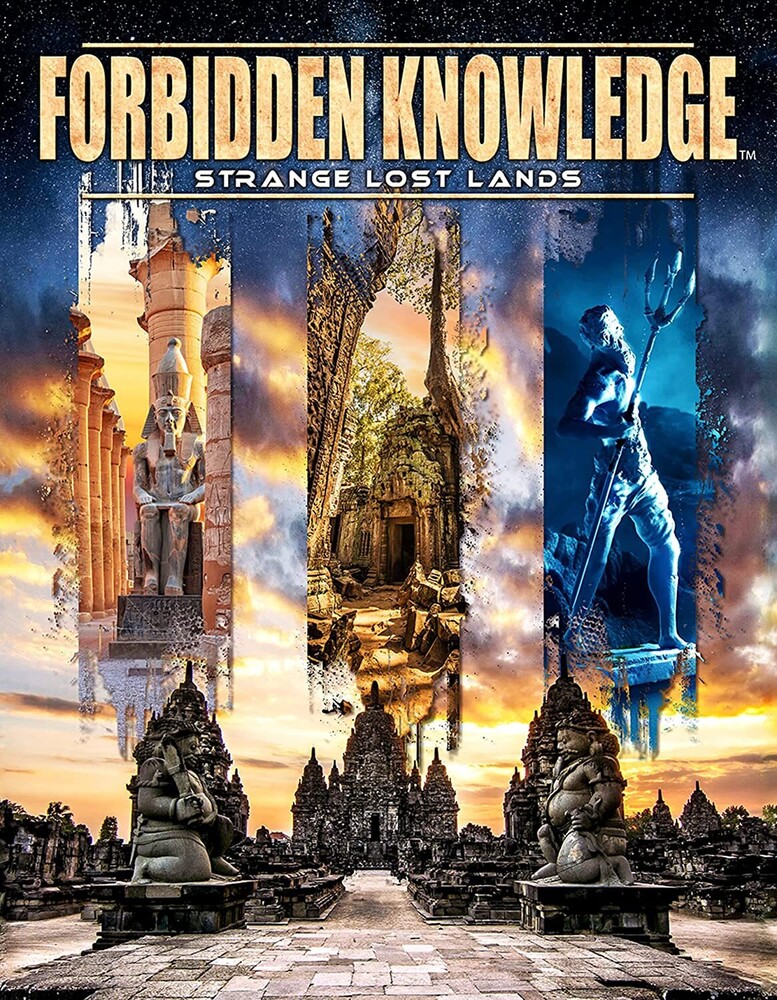 Forbidden Knowledge: Strange Lost Lands - Forbidden Knowledge: Strange Lost Lands